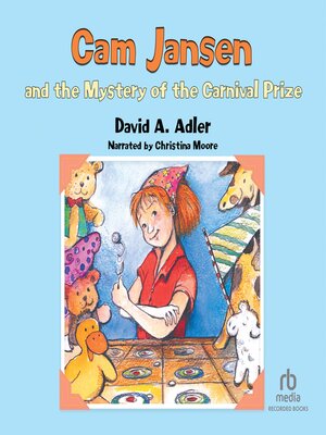 cover image of Cam Jansen and the Mystery of the Carnival Prize